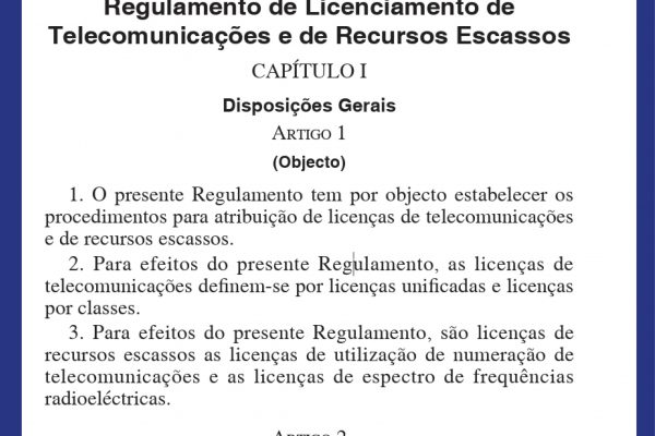Novo Regulamento de Licenciamento de Telecomunicações e de Recursos Escassos reforça eficiência e flexibilidade do sector