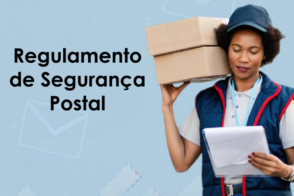 Aprovado Regulamento de Segurança Postal